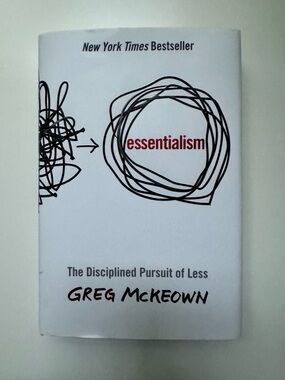 Essentialism by Greg McKeown